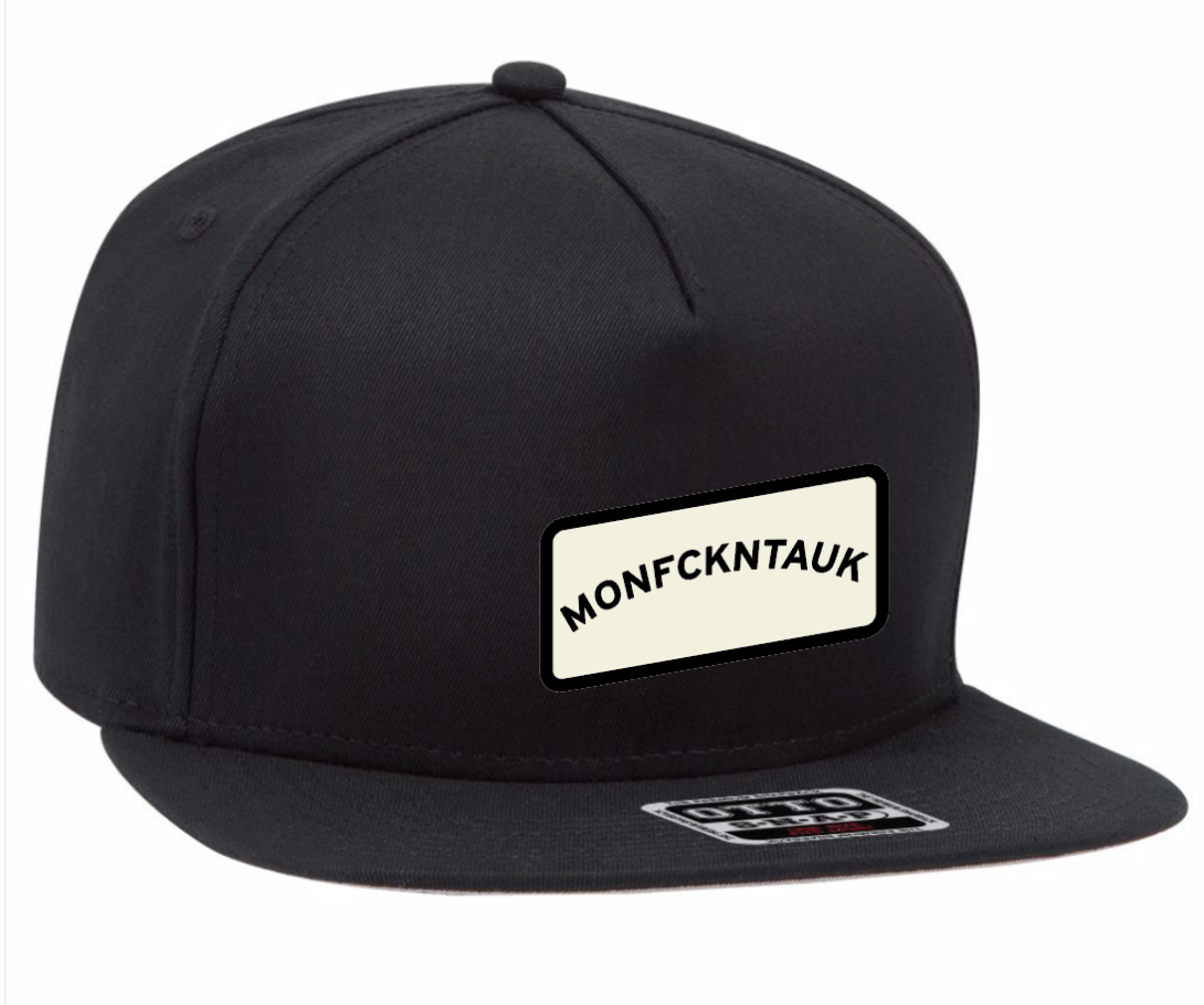 MONFCKNTAUK PATCH FLAT BILL HAT